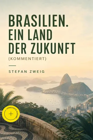 Brasilien. Ein Land der Zukunft (Kommentiert)