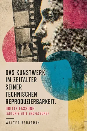 Das Kunstwerk im Zeitalter seiner technischen Reproduzierbarkeit. Dritte Fassung (Autorisierte Endfassung)