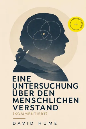 Eine Untersuchung über den menschlichen Verstand (Kommentiert)