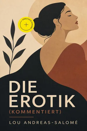 Die Erotik (Kommentiert)