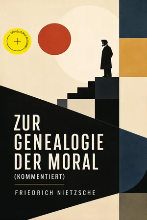 Zur Genealogie der Moral (Kommentiert)