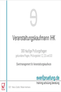 Veranstaltungskaufmann IHK: 300 häufige Prüfungsfragen_cover