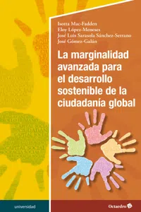 La marginalidad avanzada para el desarrollo sostenible de la ciudadanía global_cover