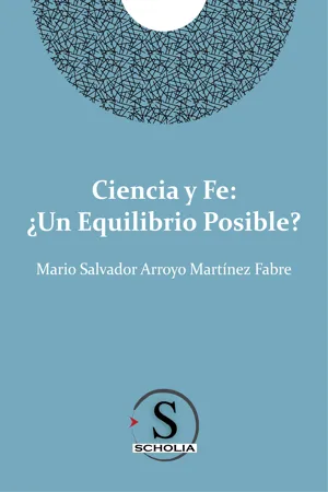 Ciencia y fe: ¿Un equilibrio posible?