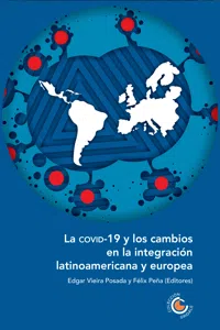 La COVID-19 y los cambios en la integración latinoamericana y europea_cover