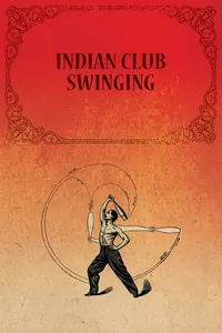 Indian Club Swinging_cover