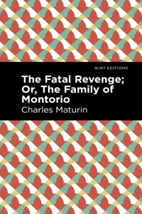 The Fatal Revenge; Or, The Family of Montorio_cover