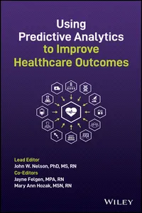 Using Predictive Analytics to Improve Healthcare Outcomes_cover