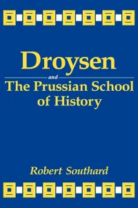 Droysen and the Prussian School of History_cover