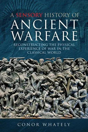 A Sensory History of Ancient Warfare