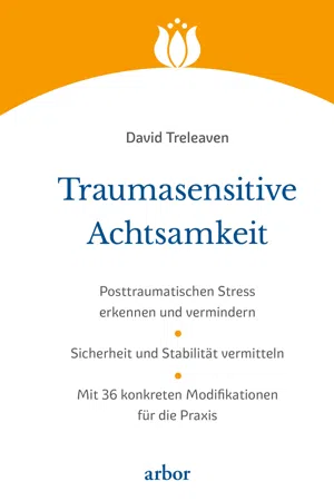 Traumasensitive Achtsamkeit