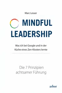 Mindful Leadership - die 7 Prinzipien achtsamer Führung_cover