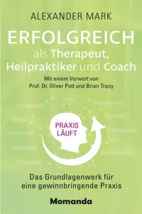 Erfolgreich als Therapeut, Heilpraktiker und Coach_cover