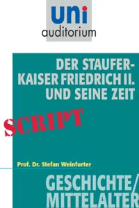 Der Staufer-Kaiser Friedrich der II. und seine Zeit_cover