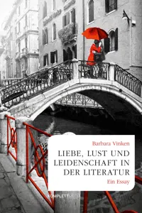 Liebe, Lust und Leidenschaft in der Literatur_cover