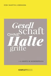 Gesellschaft ohne Haltegriffe_cover