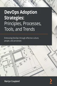DevOps Adoption Strategies: Principles, Processes, Tools, and Trends_cover