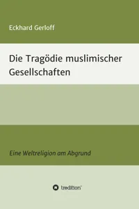 Die Tragödie muslimischer Gesellschaften_cover