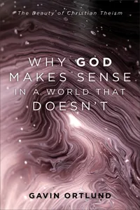 Why God Makes Sense in a World That Doesn't_cover
