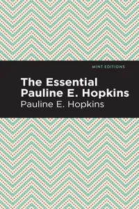 The Essential Pauline E. Hopkins_cover