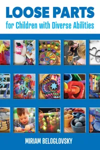 Loose Parts for Children with Diverse Abilities_cover