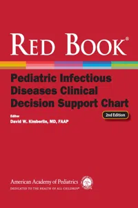 Red Book Pediatric Infectious Diseases Clinical Decision Support Chart_cover