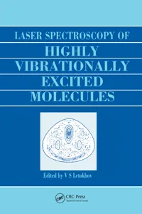 Laser Spectroscopy of Highly Vibrationally Excited Molecules_cover