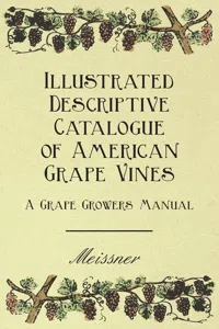 Illustrated Descriptive Catalogue of American Grape Vines - A Grape Growers Manual_cover