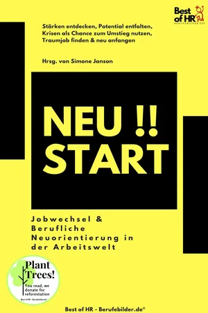 Neustart!! Jobwechsel & Berufliche Neuorientierung in der Arbeitswelt