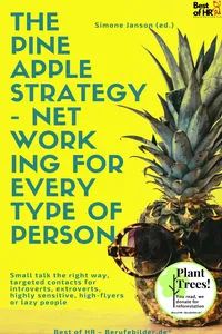 The Pineapple Strategy - Networking for every Type of Person_cover