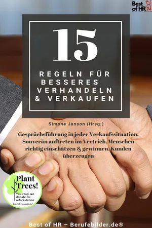 15 Regeln für besseres Verhandeln & Verkaufen