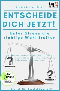 Entscheide Dich Jetzt! Unter Stress die richtige Wahl treffen_cover