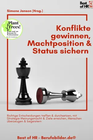 Konflikte gewinnen Machtposition & Status sichern