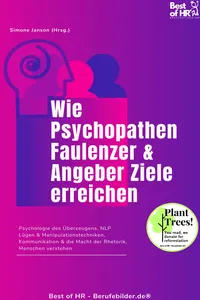 Wie Psychopathen Faulenzer & Angeber Ziele erreichen_cover