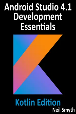 Android Studio 4.1 Development Essentials - Kotlin Edition
