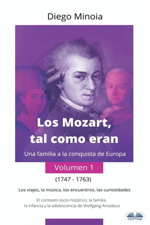 Los Mozart, Tal Como Eran (Volumen 1)