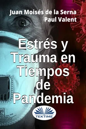 Estrés Y Trauma En Tiempos De Pandemia