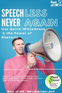 Speechless – Never Again! Use Quick-Wittedness & the Power of Rhetoric_cover