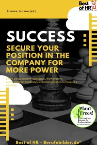Success - Secure your Position in the Company for more Power_cover