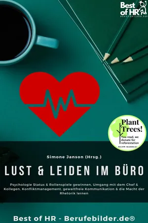 Lust & Leiden im Büro