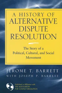 A History of Alternative Dispute Resolution_cover