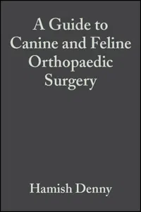 A Guide to Canine and Feline Orthopaedic Surgery_cover