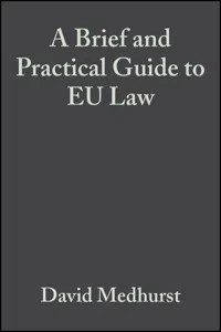 A Brief and Practical Guide to EU Law_cover