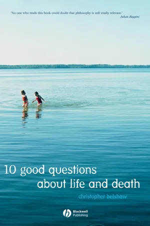 10 Good Questions About Life And Death