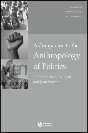 A Companion to the Anthropology of Politics