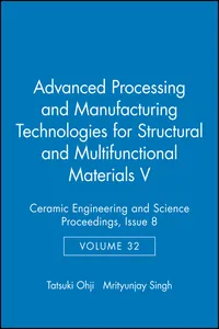 Advanced Processing and Manufacturing Technologies for Structural and Multifunctional Materials V, Volume 32, Issue 8_cover