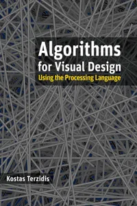 Algorithms for Visual Design Using the Processing Language_cover