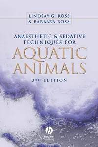 Anaesthetic and Sedative Techniques for Aquatic Animals_cover