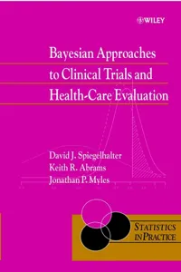 Bayesian Approaches to Clinical Trials and Health-Care Evaluation_cover