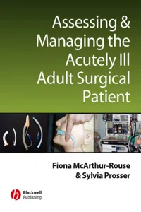 Assessing and Managing the Acutely Ill Adult Surgical Patient_cover